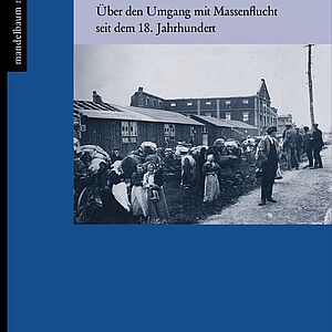 Buchcover von "Aufnahmeland Oesterreich. Ueber den Umgang mit Massenflucht seit dem 18. Jahrhundert"