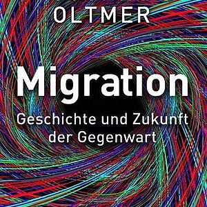 Buchcover von "Migration - Geschichte und Zukunft der Gegenwart"