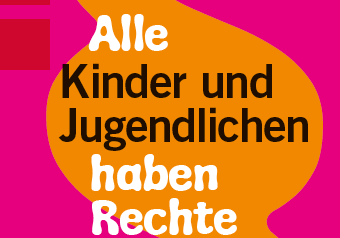 Plakat mit dem Titel "Alle Kinder und Jugendliche haben Rechte"