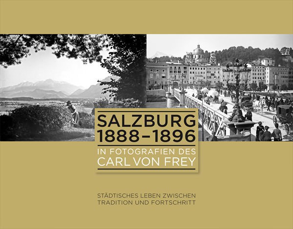 Salzburg 1888 - 1896 (Titelbild)