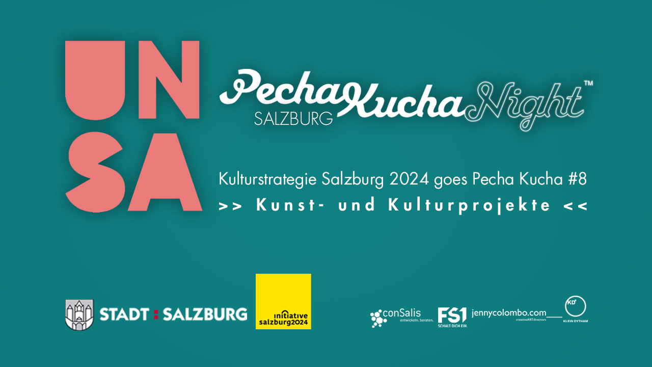 Kulturstrategie Salzburg 2024 goes Pecha Kucha #8