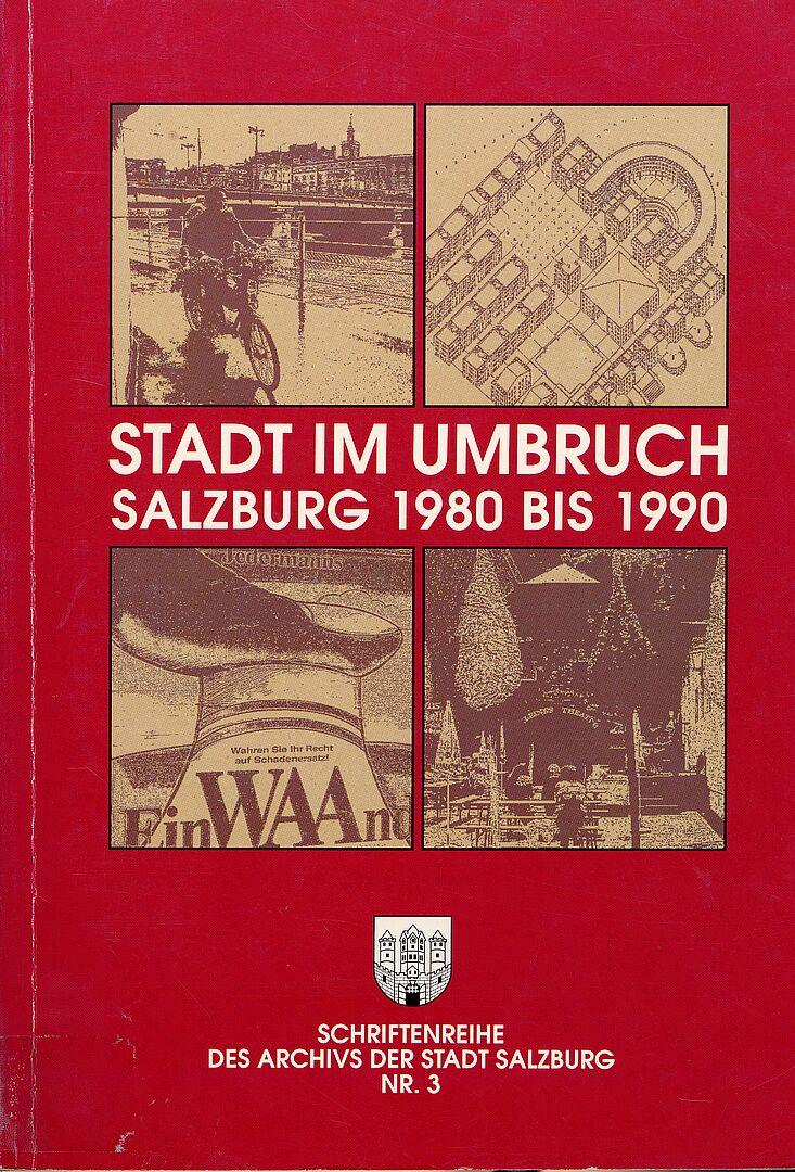 Stadt im Umbruch. Salzburg 1980-1990 (Umschlag)