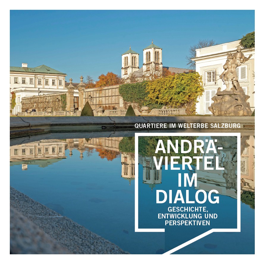 Buchcover: Quartiere im Welterbe Salzburg. ANDRÄVIERTEL IM DIALOG