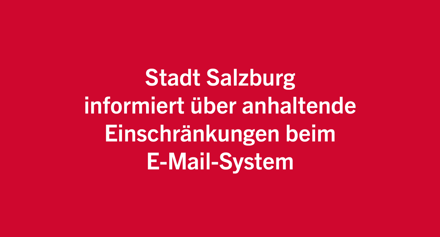 Einschränkungen beim E-Mail Verkehr