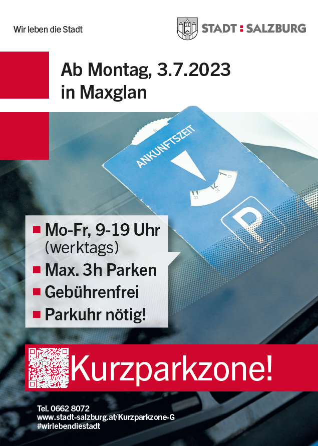 Mit Plakaten wird auf die neue Kurzparkzone hingewiesen