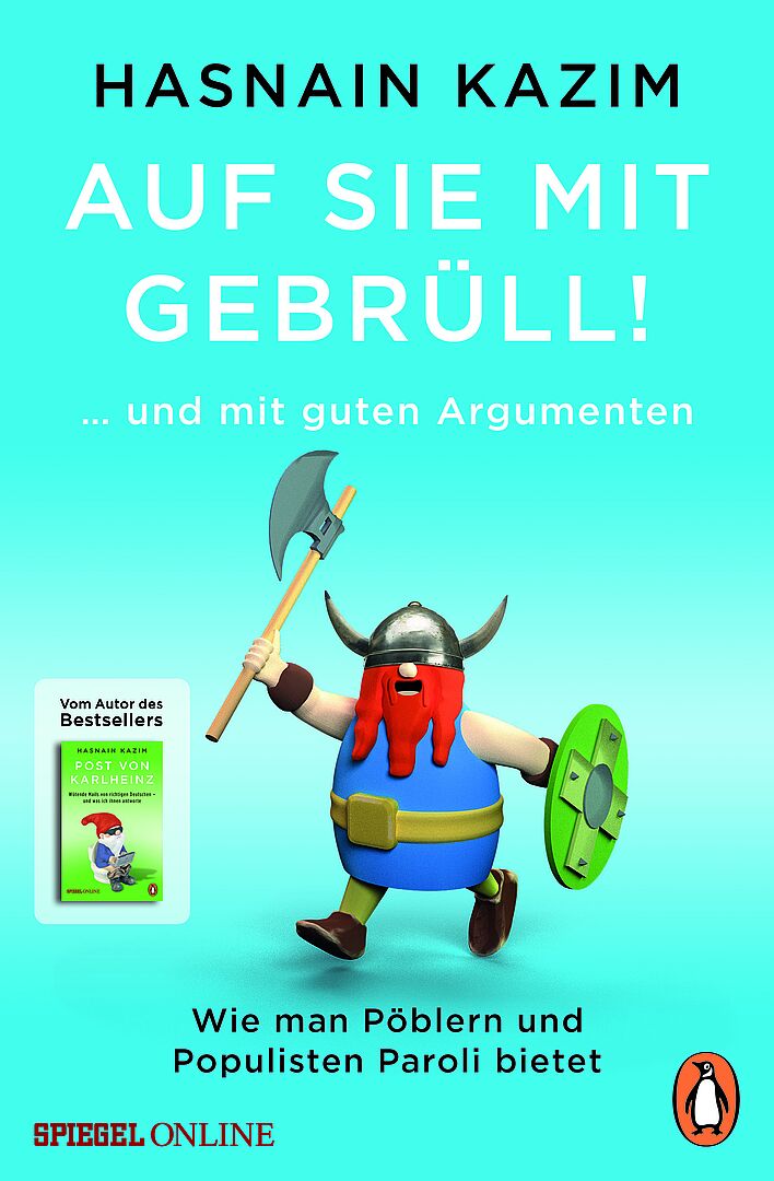 Hasnain Kazim - Auf sie mit Gebrüll