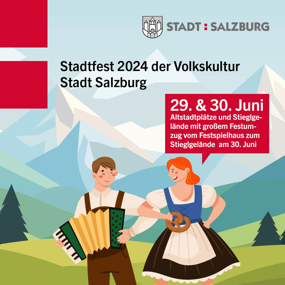 Von 29. bis 30. Juni wird die Stadt Salzburg Mittelpunkt der Volkskultur